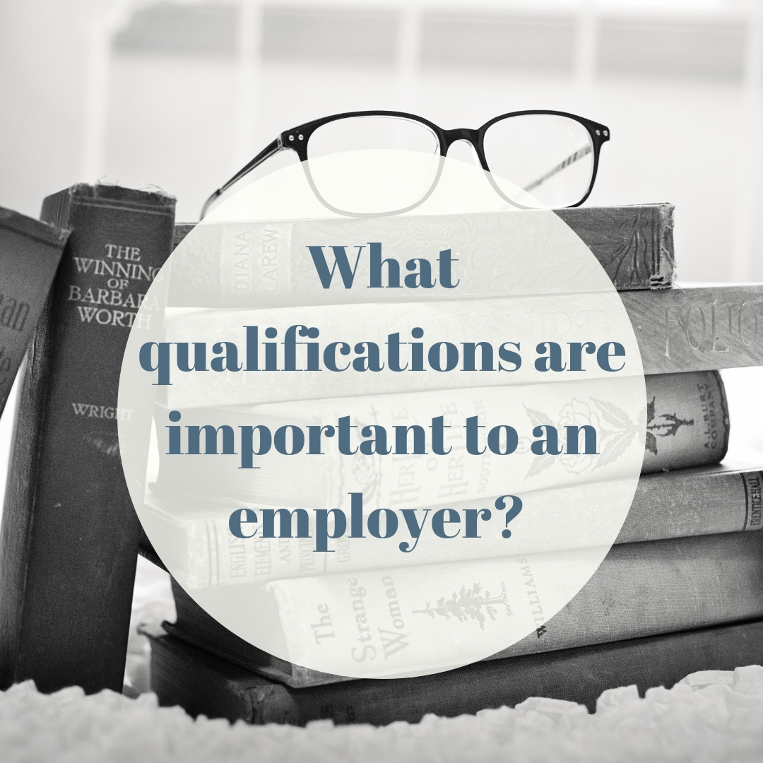qualifications important to an employer